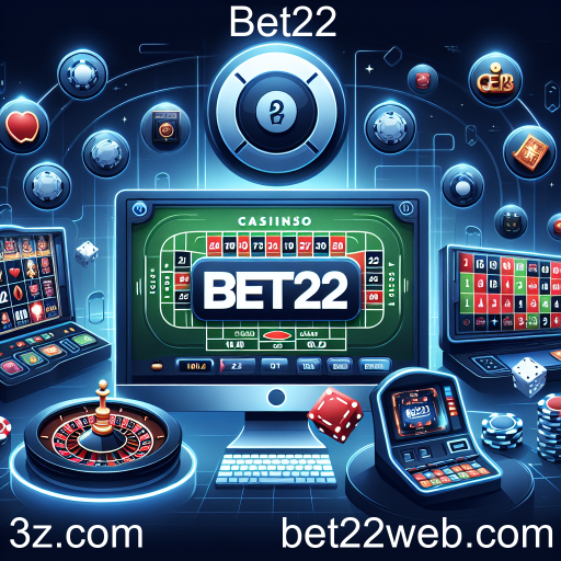 Cassinos Online: A Experiência de Jogo no Bet22